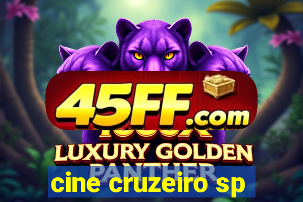 cine cruzeiro sp